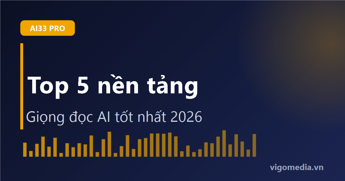 Top 5 Nền Tảng Giọng Đọc AI Tốt Nhất 2026 (TTS)